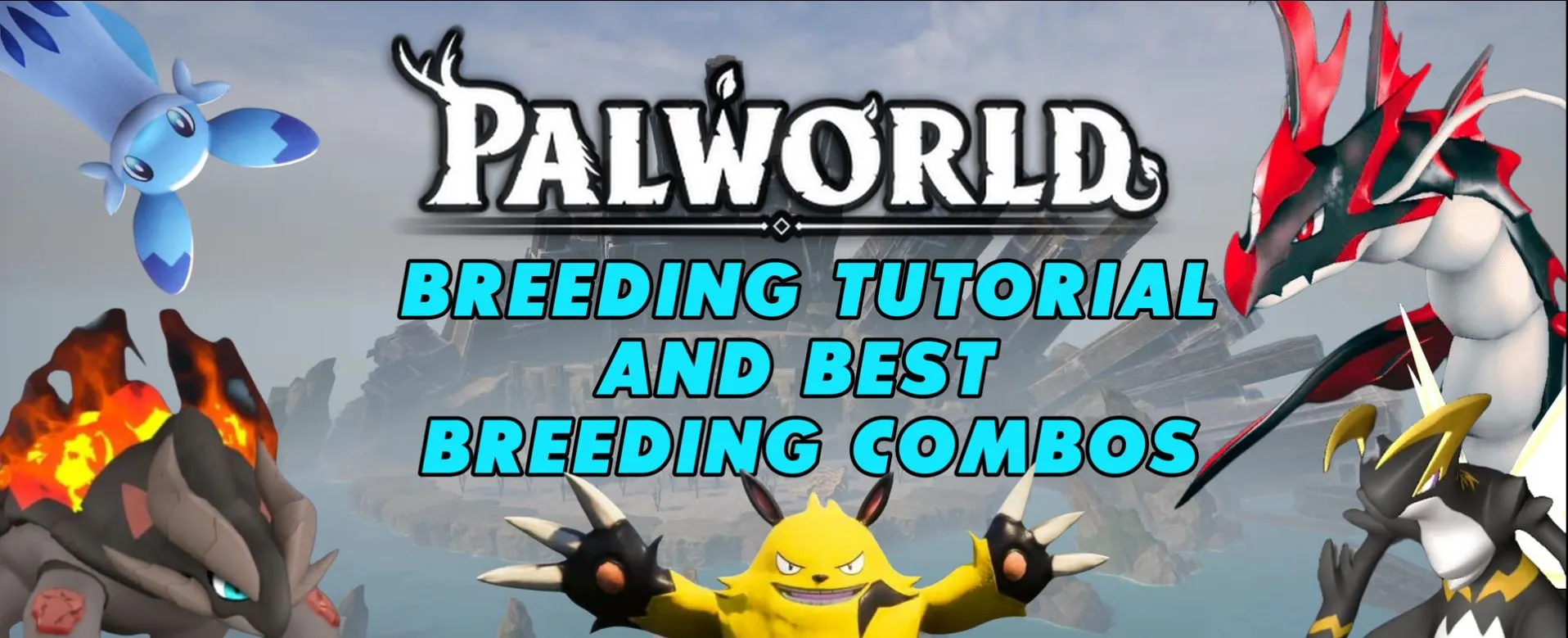 Palworld Breeding Combos
